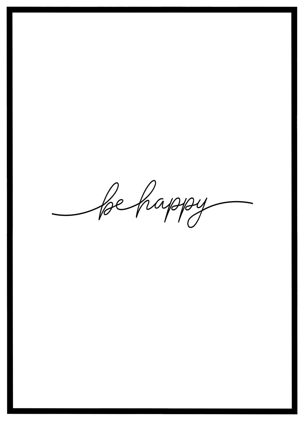 Be Happy - Plakat