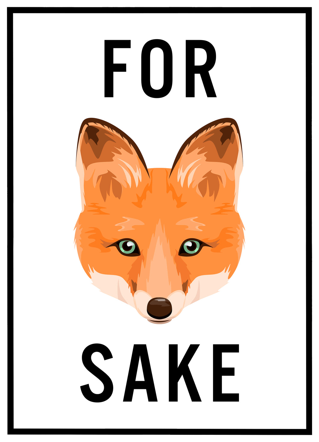 For Fox Sake - Plakat