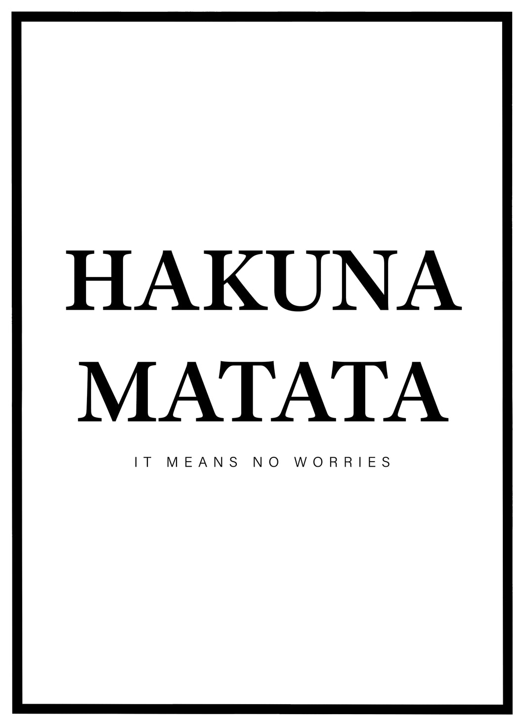 Hakuna Matata - Plakat