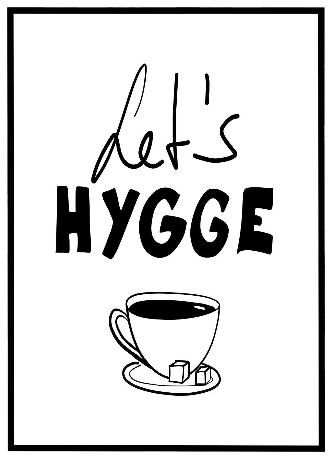 Let's Hygge - Plakat