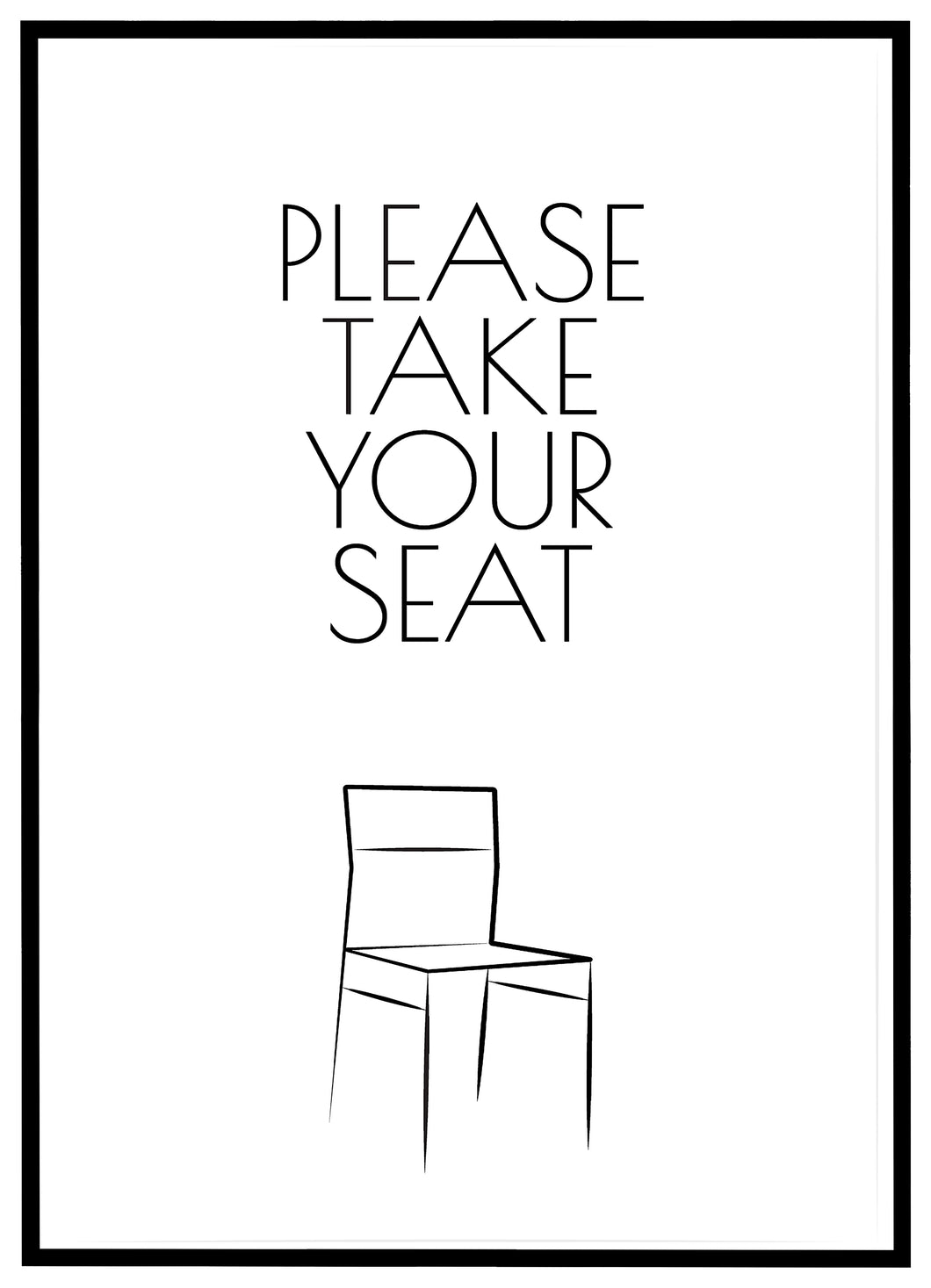 Please Take Your Seat - Plakat