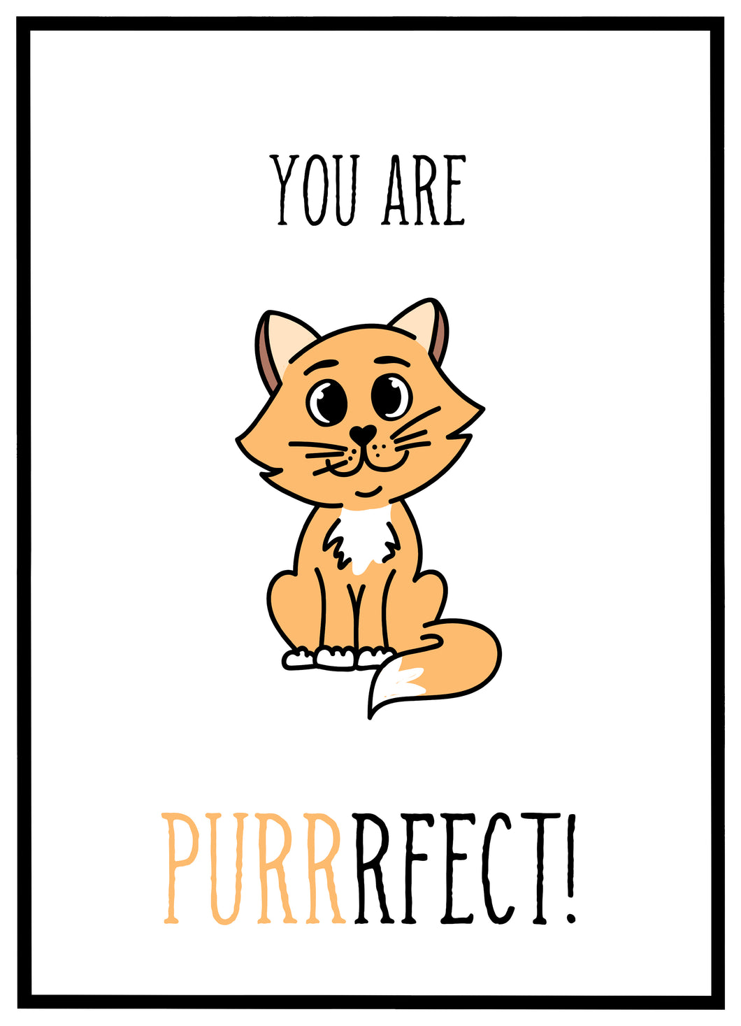 You Are Purrrfect - Plakat