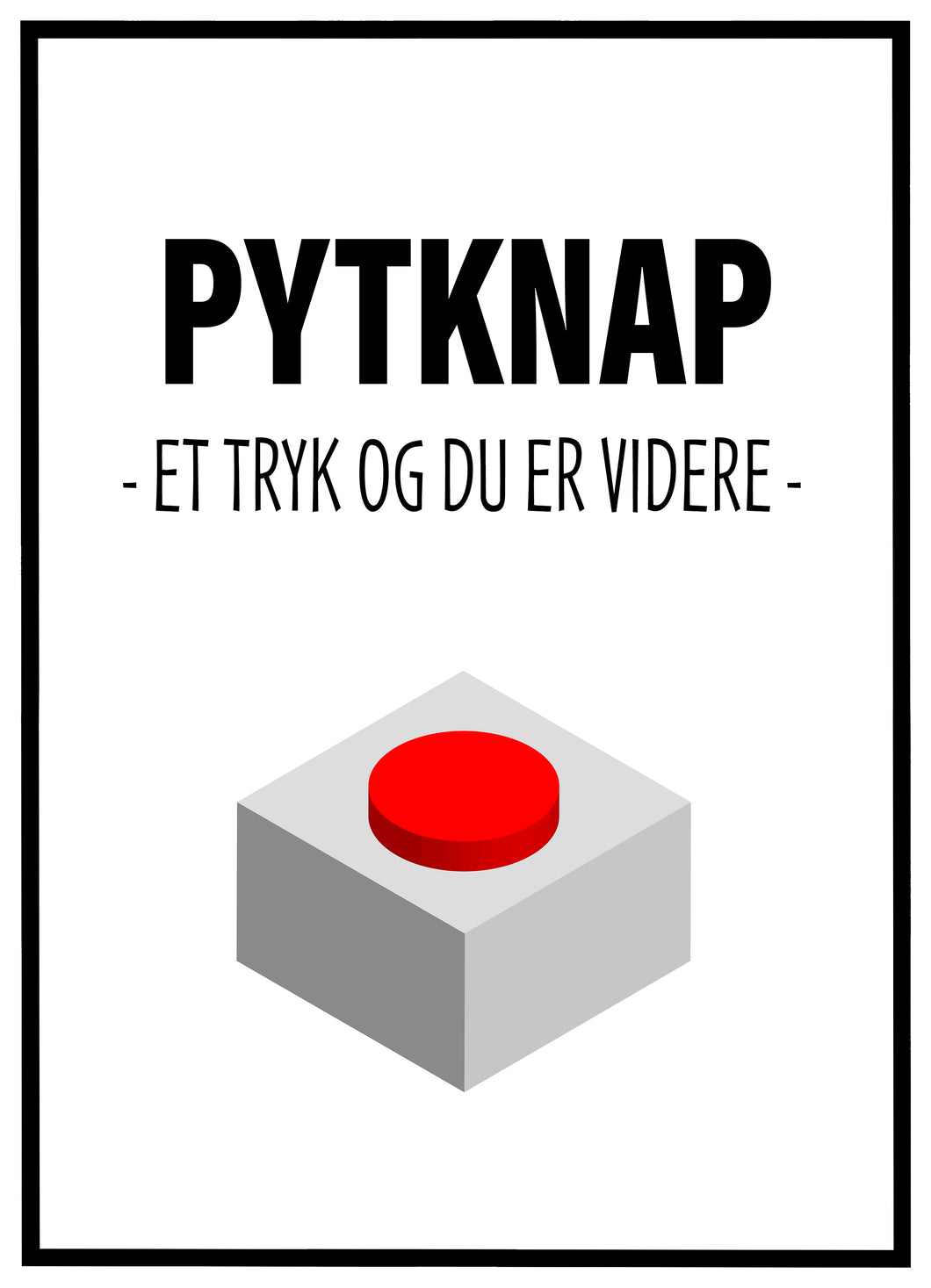 Pytknap - Plakat